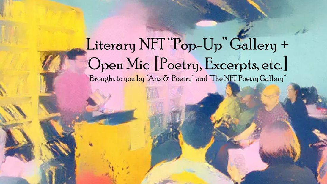 Literary NFT Gallery + Open Mic